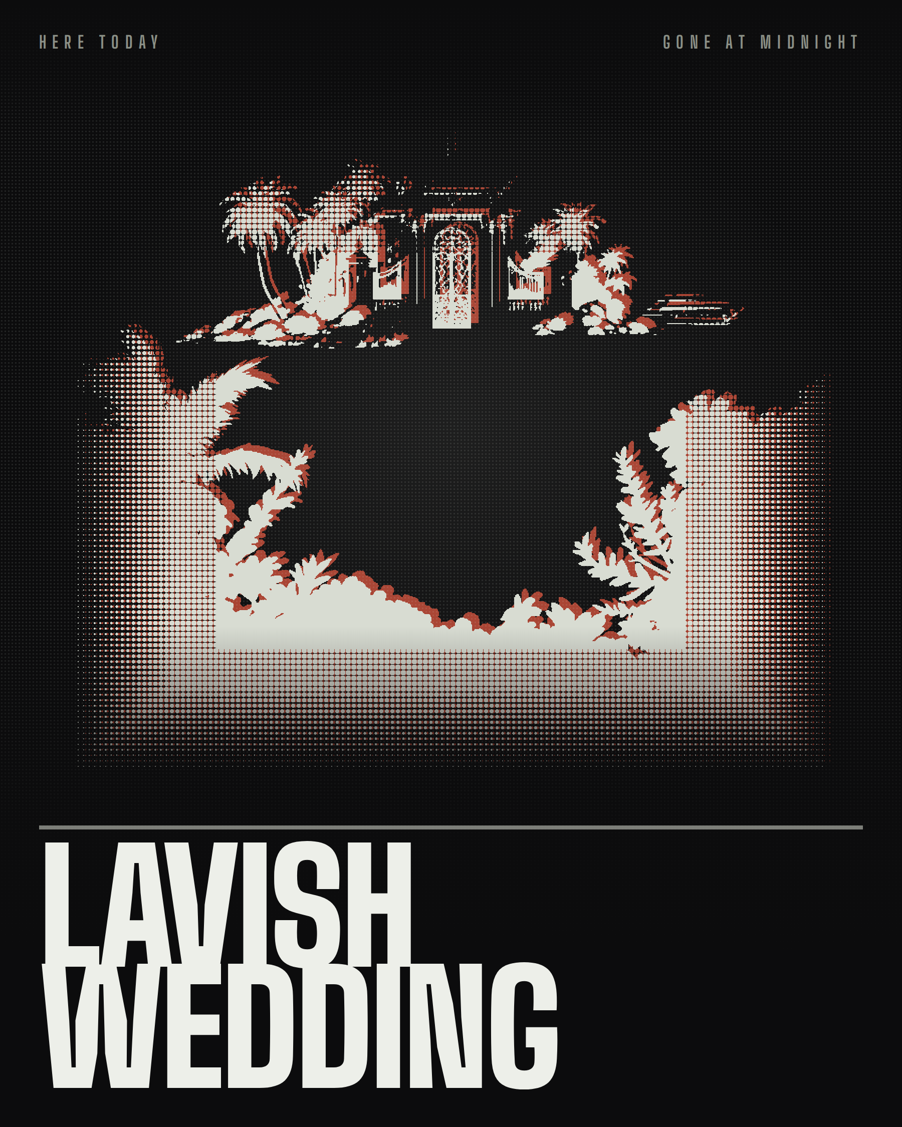 Day 019, LAVISH WEDDING